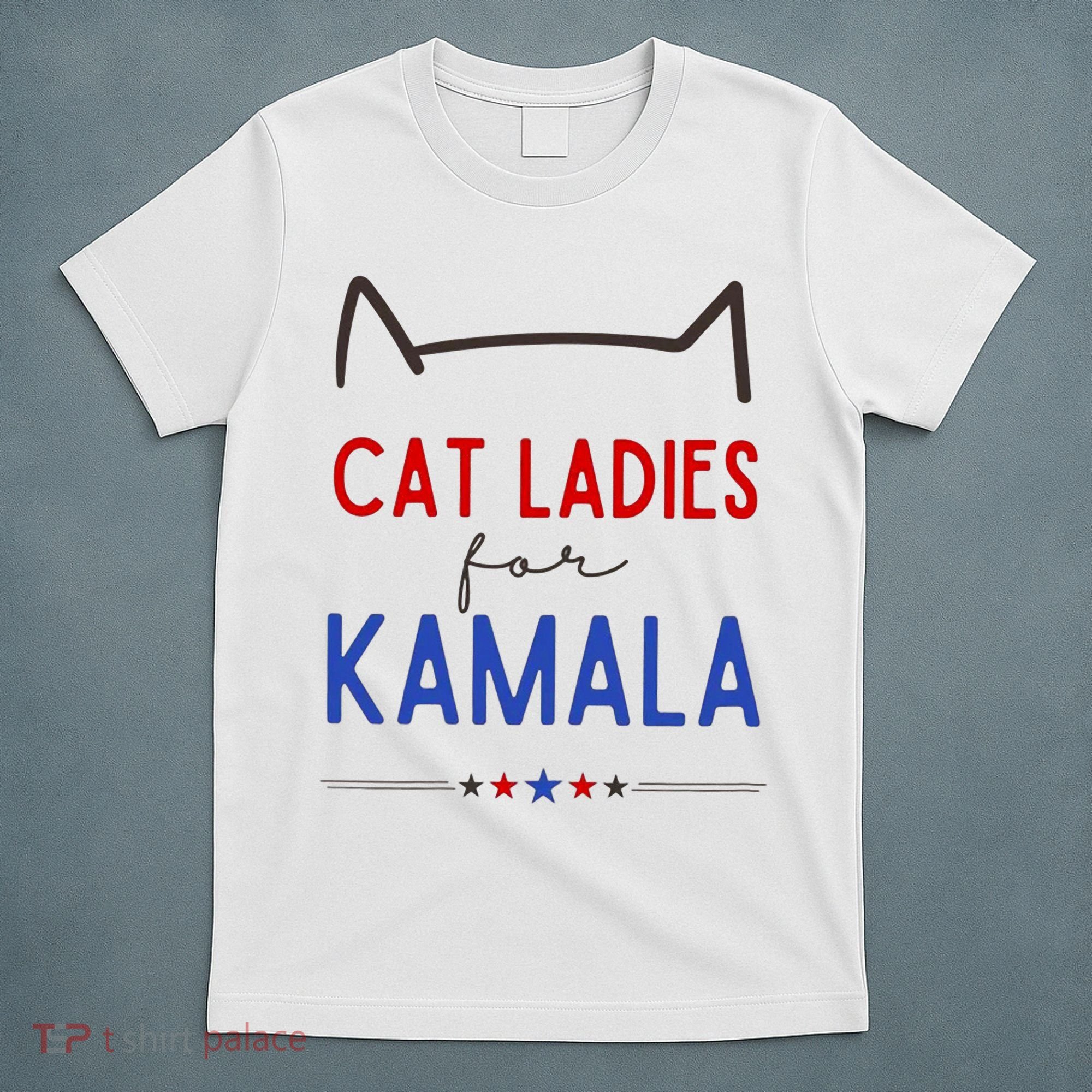 Cat Ladies For Kamala Cat Lady For Women Feminist T-Shirt