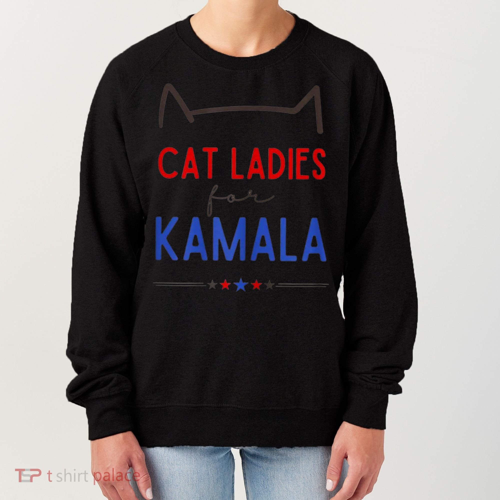 Cat Ladies For Kamala Cat Lady For Women Feminist Women's Sweatshirt