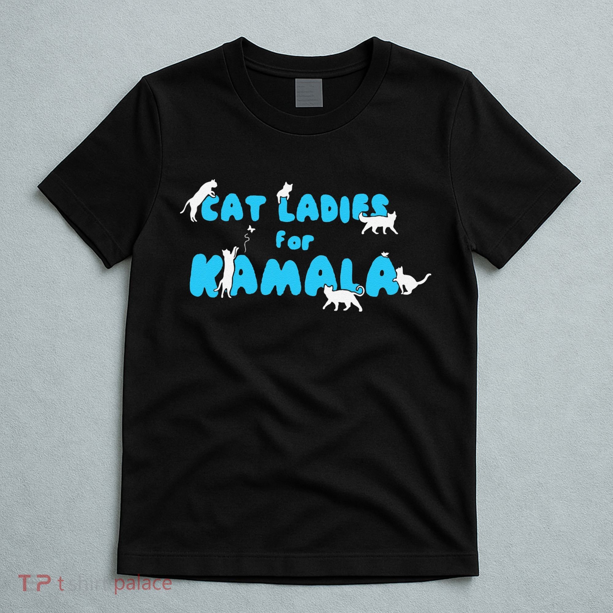Cat Ladies For Kamala Gift T-Shirt
