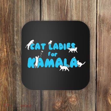Cat Ladies For Kamala Gift Coaster