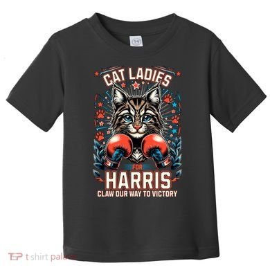 Cat Ladies For Harris For President 2024 Toddler T-Shirt