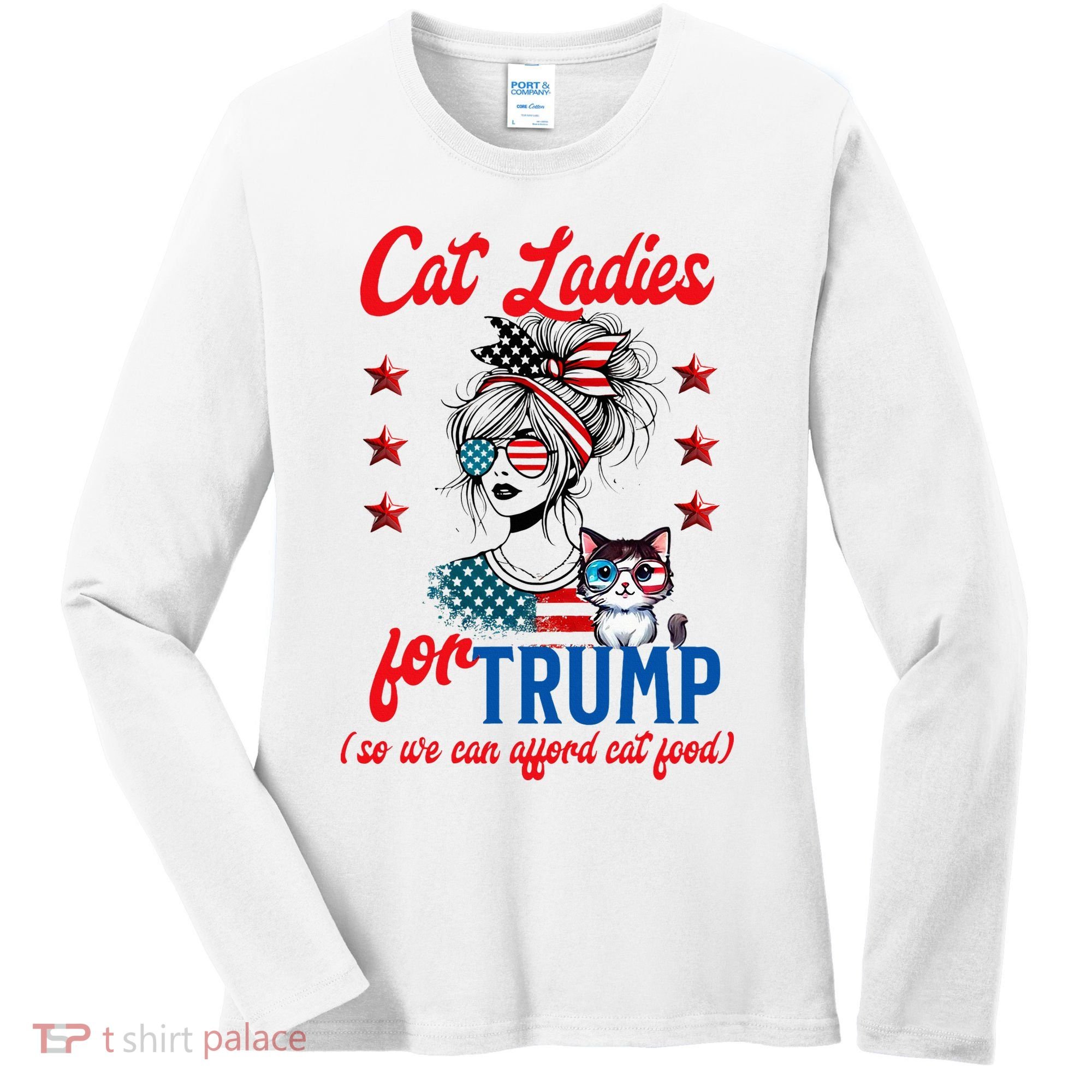Cat Lady For Trump Funny Political Women's Long Sleeve Shirt