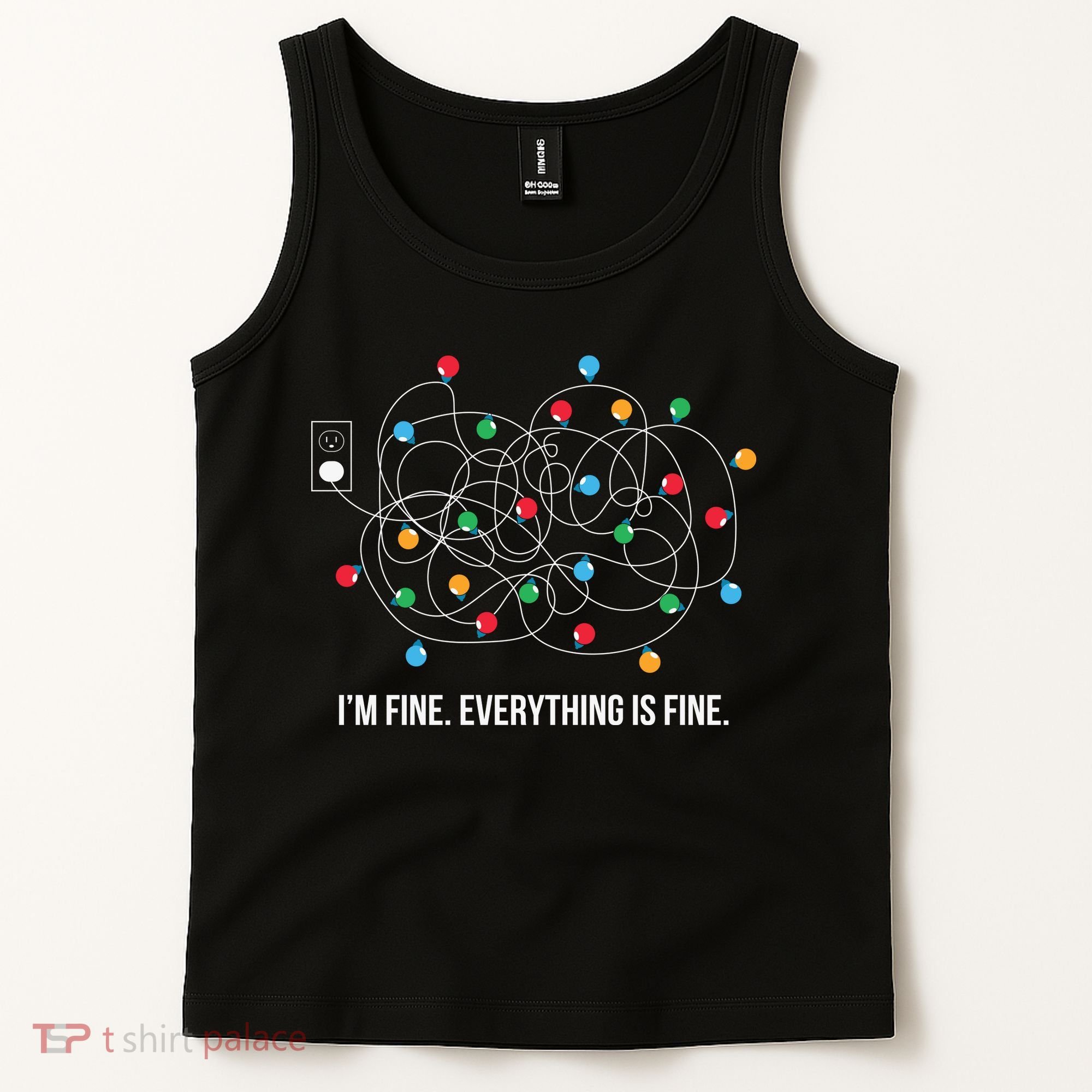 Christmas Lights Funny I'm Fine Everything Is Fine Funny Xmas Tank Top