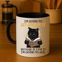 Cat Let God Fix It Because If I Fix It Im Going To Jail Coffee Mug thumb 4