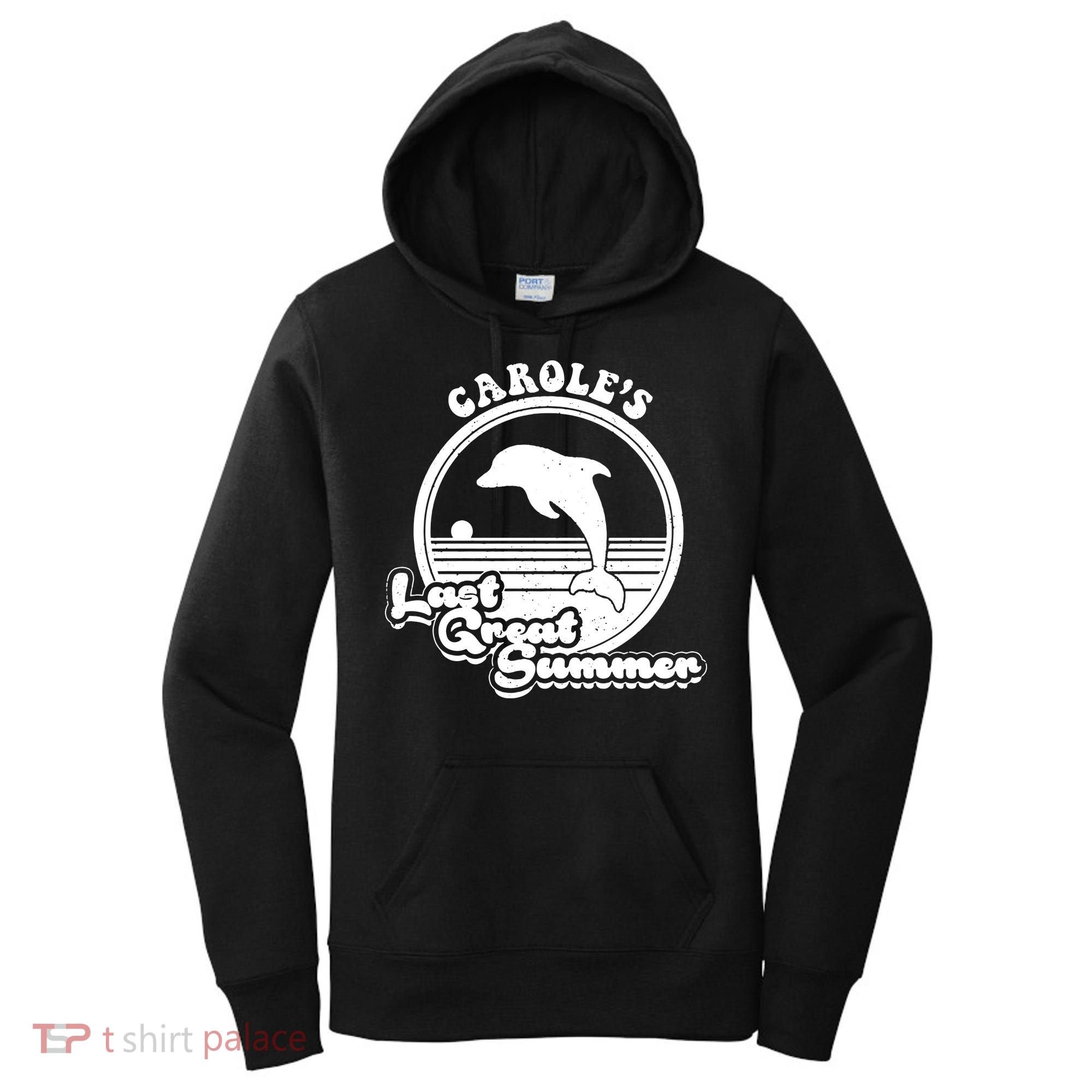 Carole's Last Great Summer Women's Hoodie