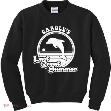 Carole's Last Great Summer Kids Sweatshirt