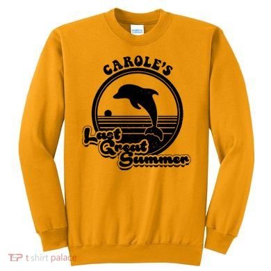 Carole's Last Great Summer Sweatshirt
