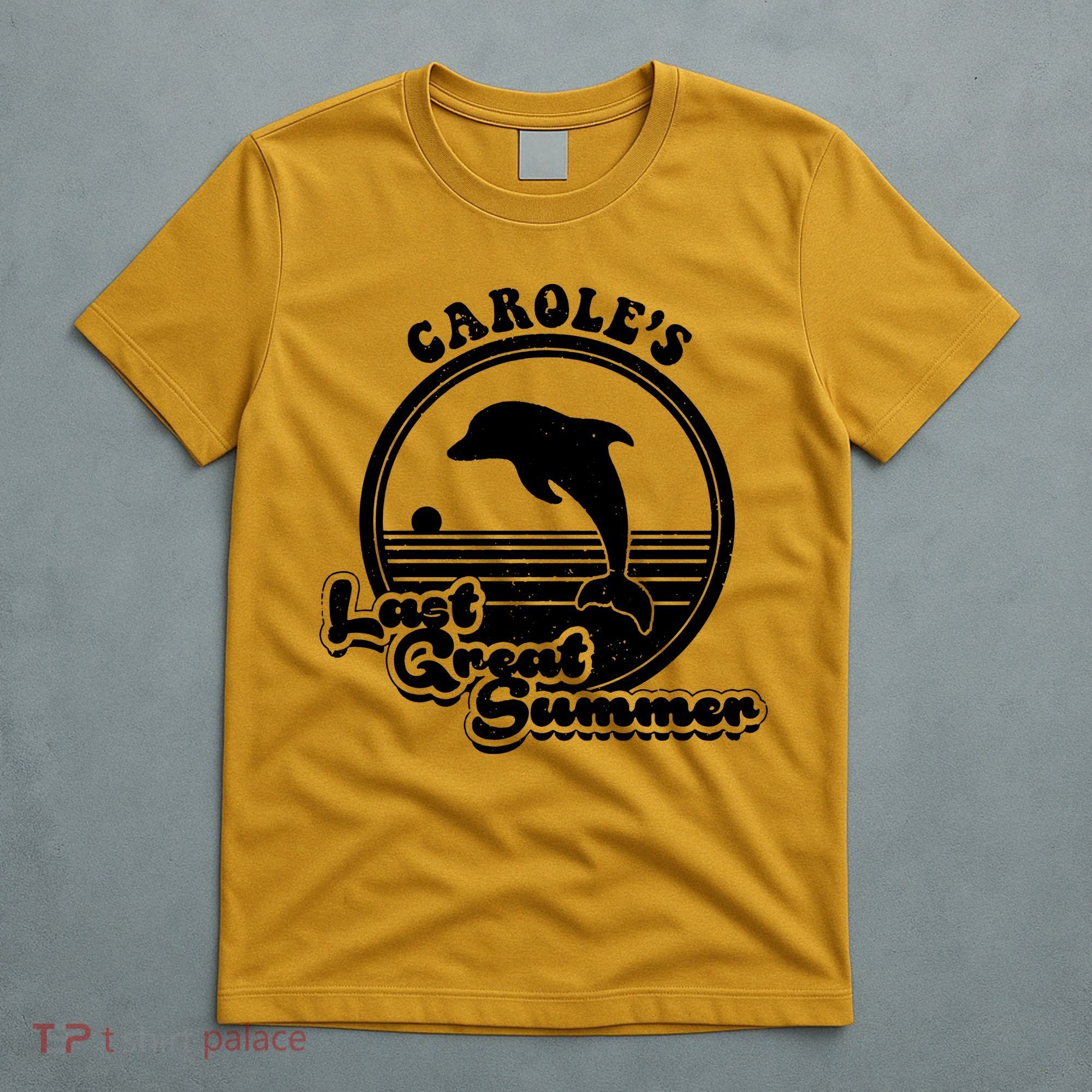 Carole's Last Great Summer T-Shirt