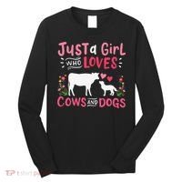 Cow Lover Gift Just a  Who Loves Cows and Dogs Farmer Long Sleeve Shirt thumb 0
