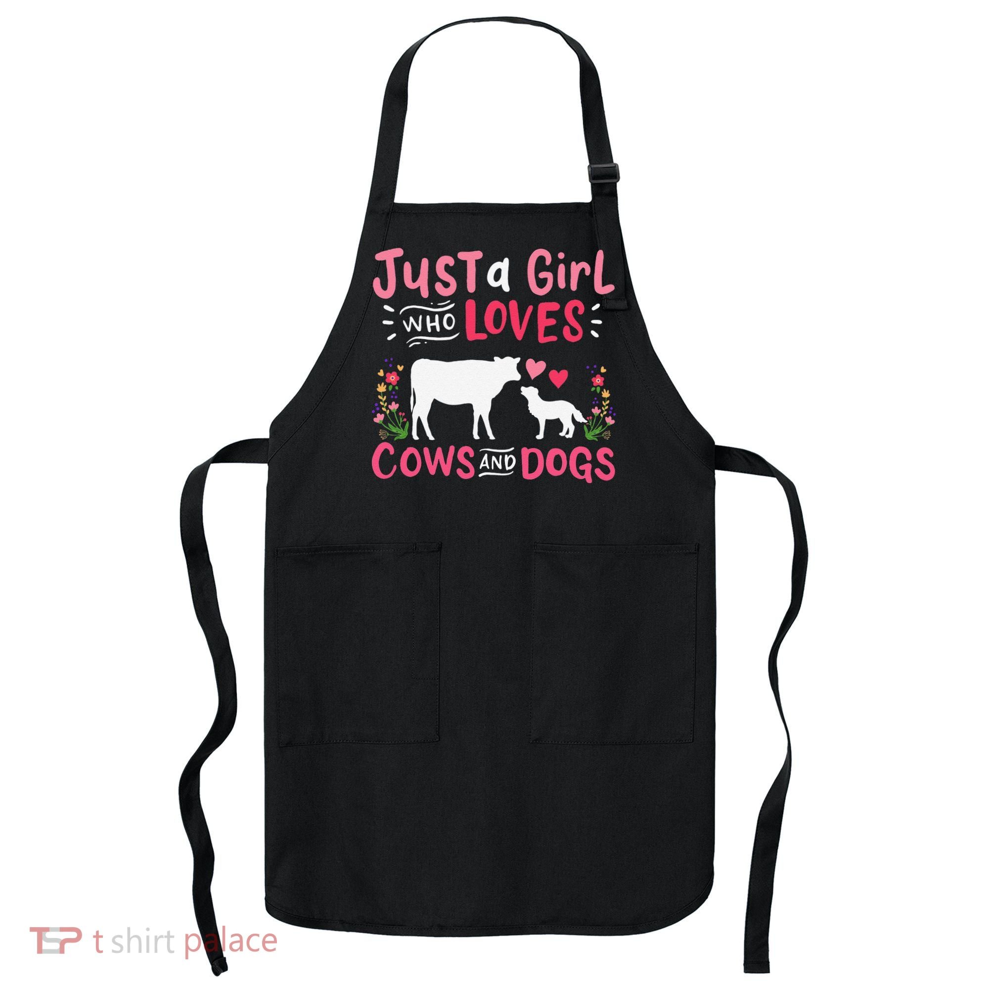 Cow Lover Gift Just a  Who Loves Cows and Dogs Farmer Apron