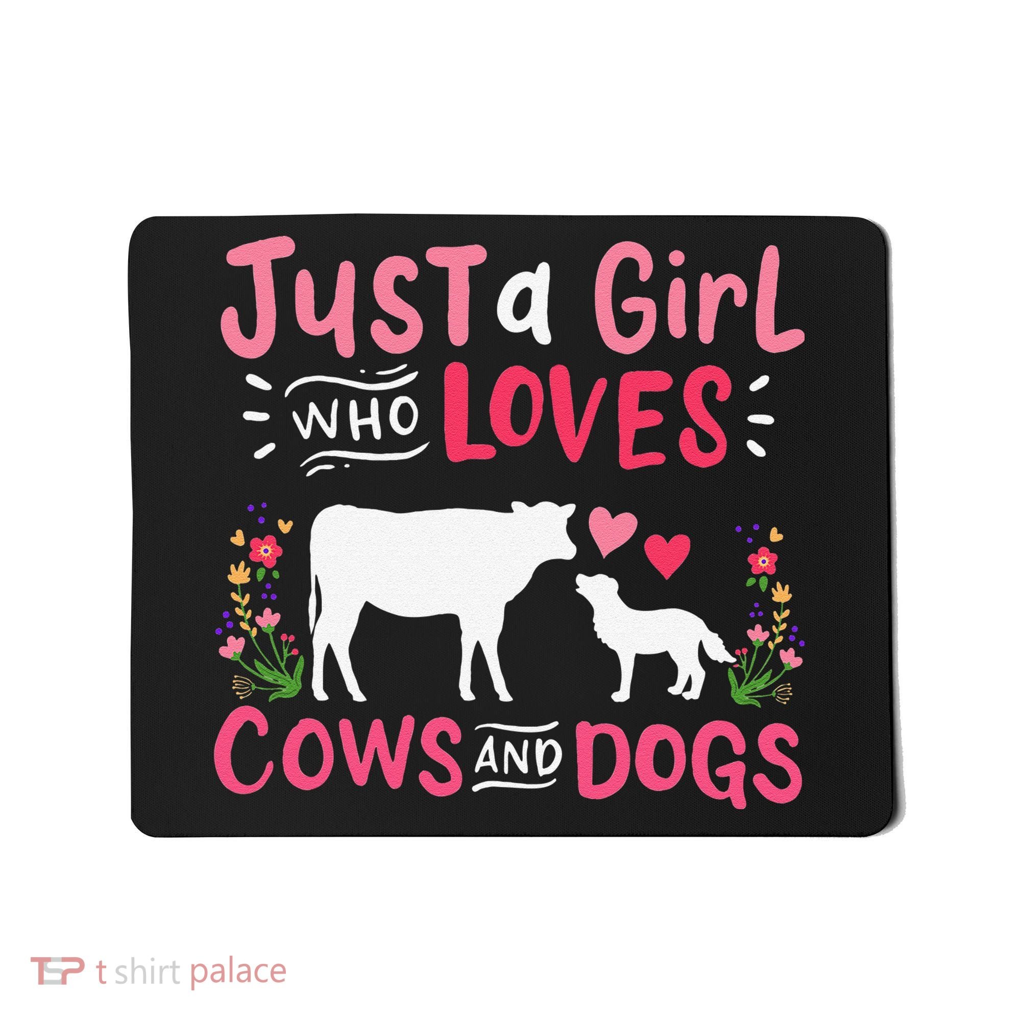 Cow Lover Gift Just a  Who Loves Cows and Dogs Farmer Mousepad