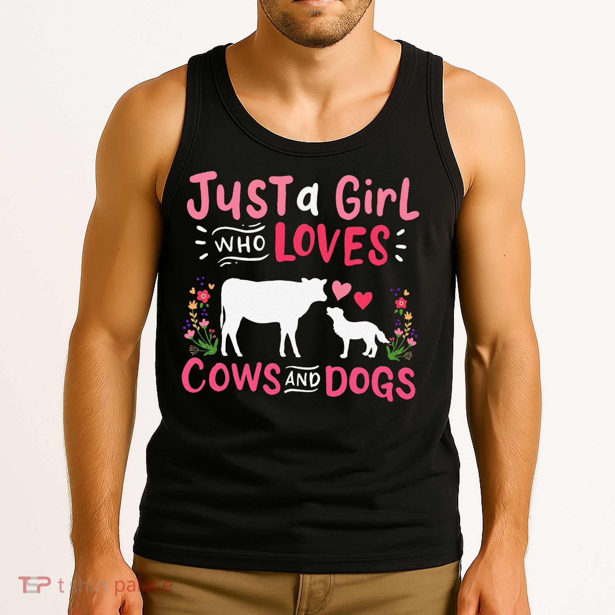 Cow Lover Gift Just a  Who Loves Cows and Dogs Farmer Tank Top