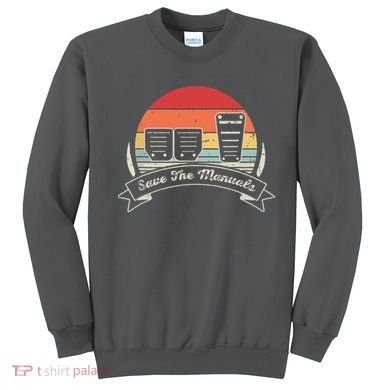 Car Lover Gift Vintage Retro Save The Manuals Stick Sweatshirt