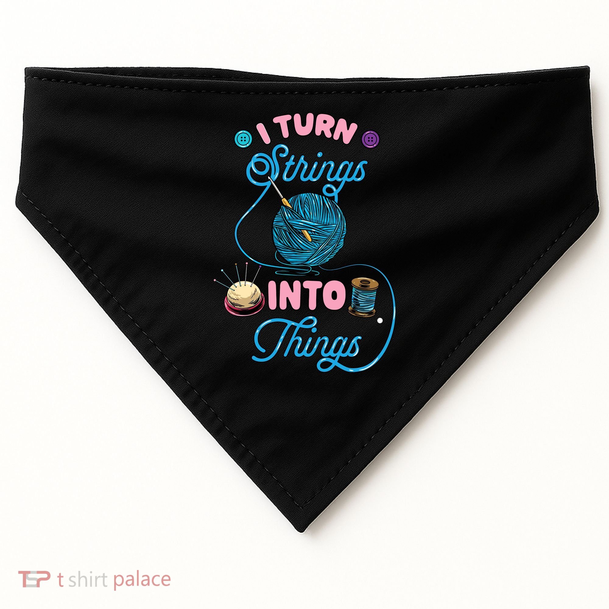 Crochet Lover Gift I Turn Strings Into Things Funny Knitting USA-Made Doggie Bandana