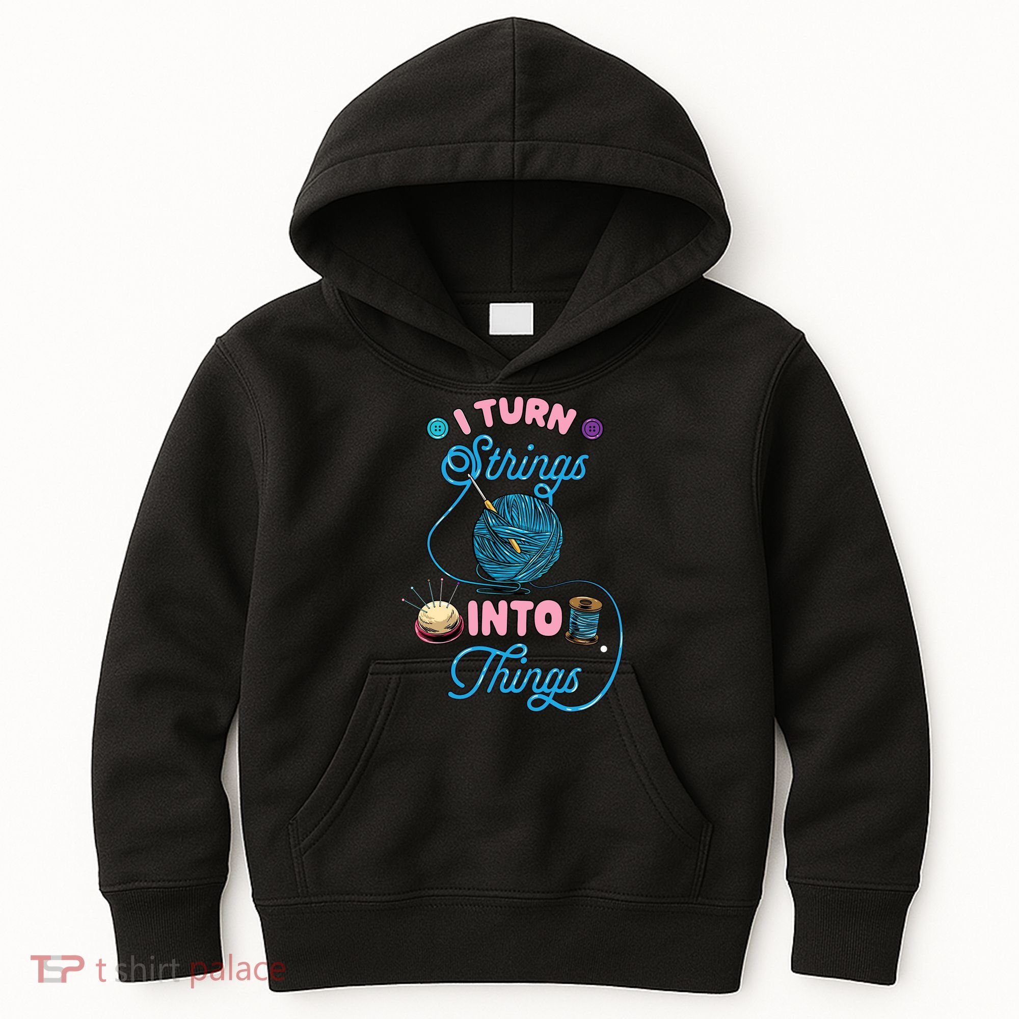 Crochet Lover Gift I Turn Strings Into Things Funny Knitting Kids Hoodie