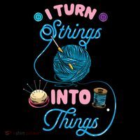 Crochet Lover Gift I Turn Strings Into Things Funny Knitting Kids Long Sleeve Shirt thumb 2