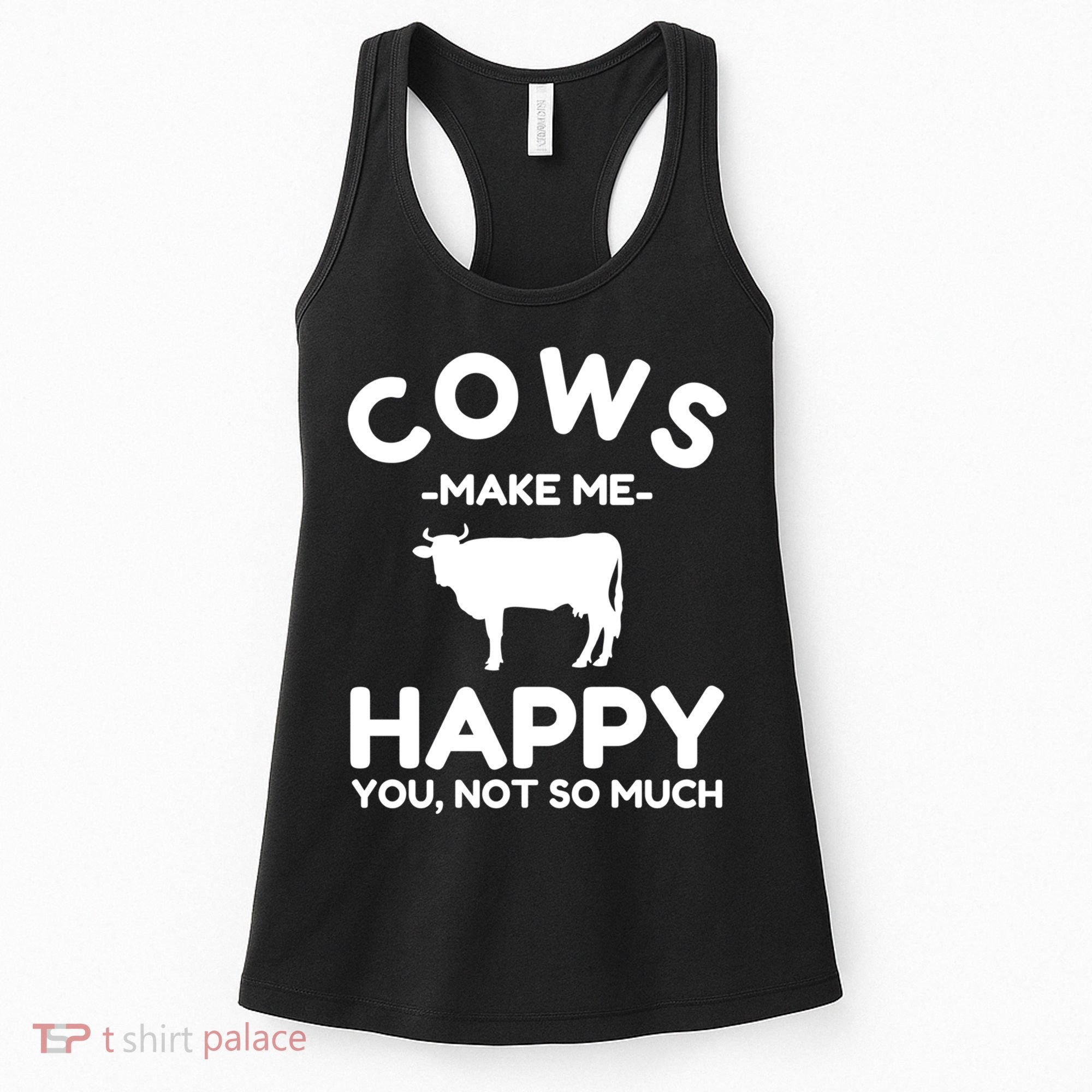 Cow Lover Gift Funny Cow Humor Gift Make Me Happy Women's Tank Top