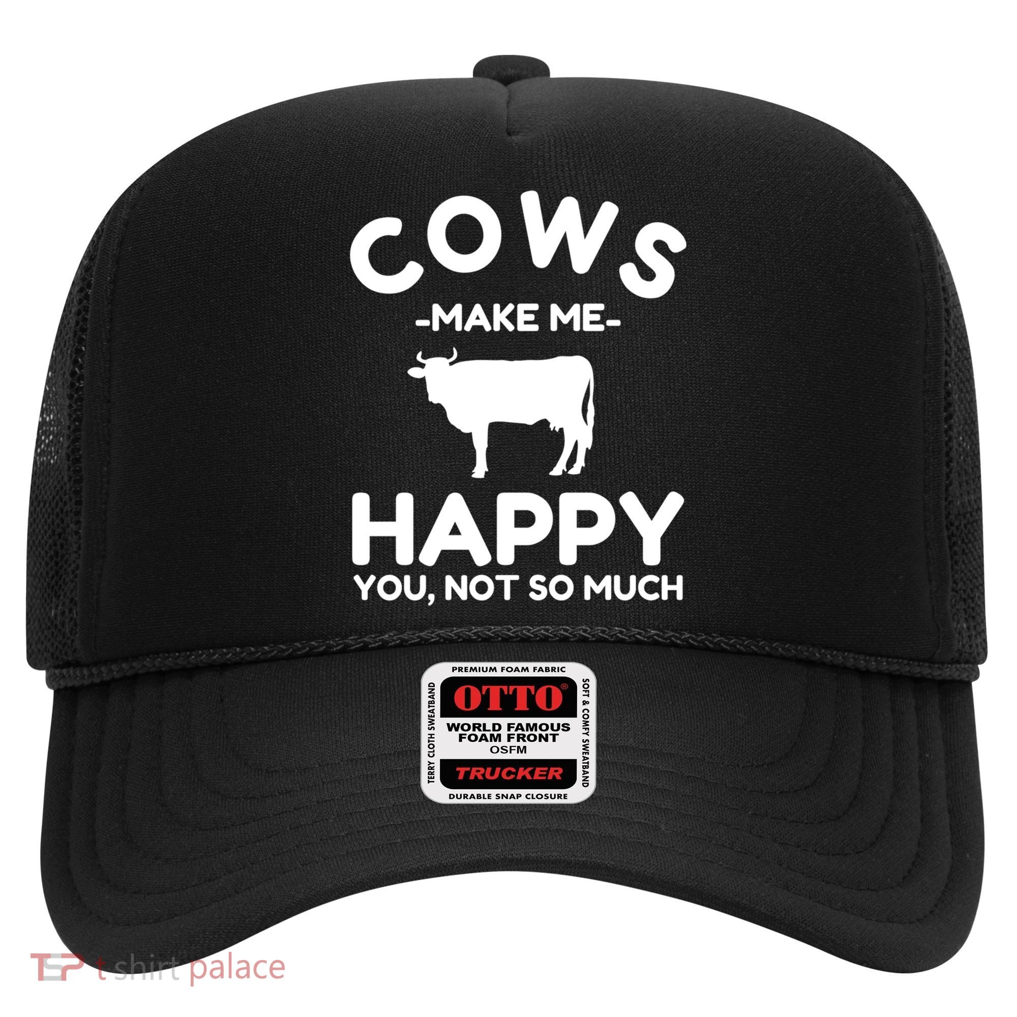 Cow Lover Gift Funny Cow Humor Gift Make Me Happy Hat