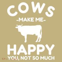 Cow Lover Gift Funny Cow Humor Gift Make Me Happy Hoodie thumb 2