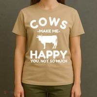 Cow Lover Gift Funny Cow Humor Gift Make Me Happy T-Shirt thumb 4