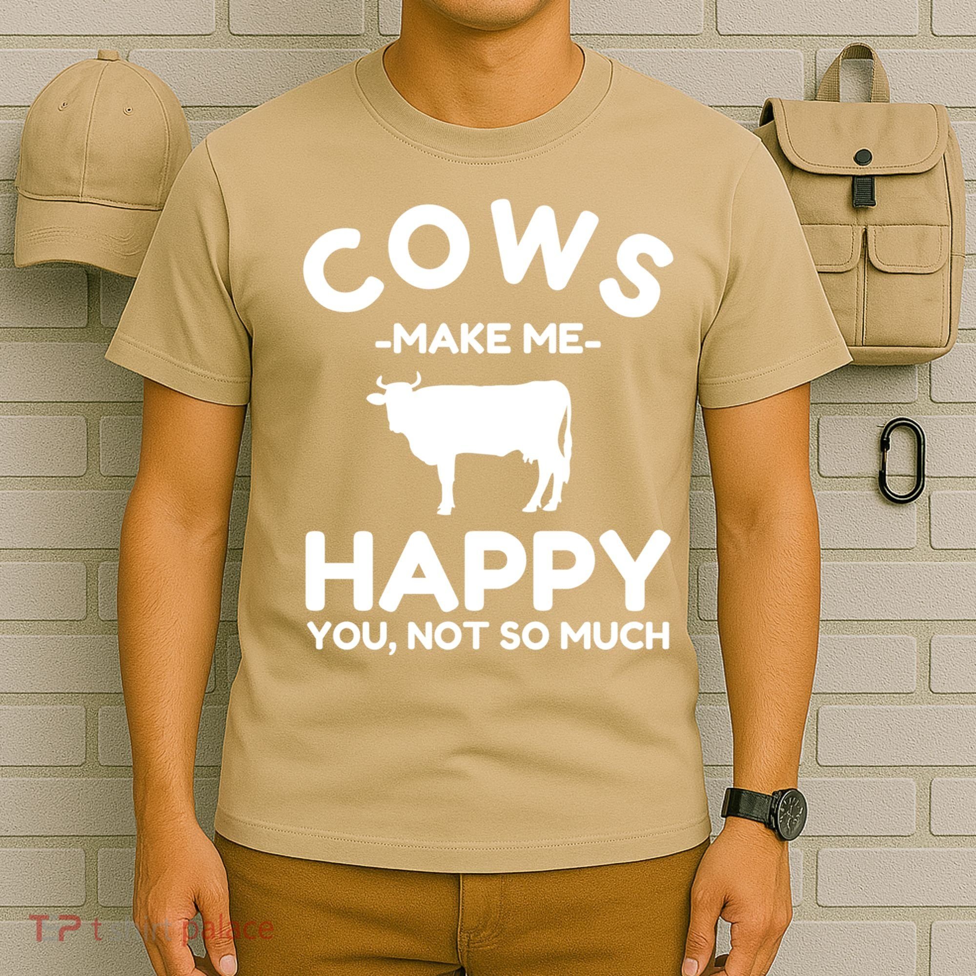 Cow Lover Gift Funny Cow Humor Gift Make Me Happy T-Shirt