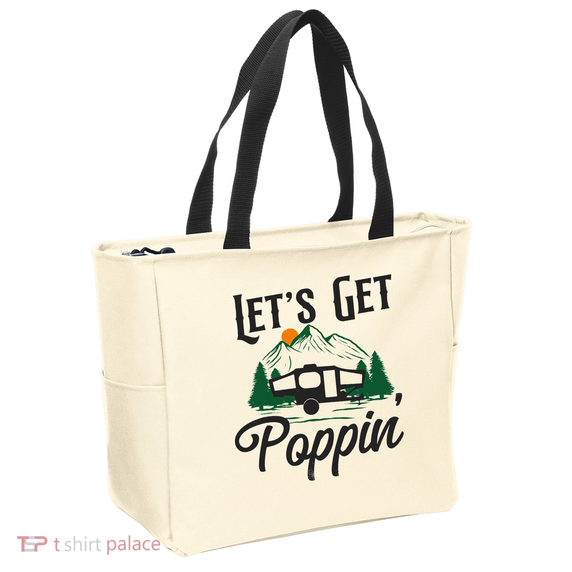 Camping Let'S Get Poppin' Pop Up Camper Tote Bag