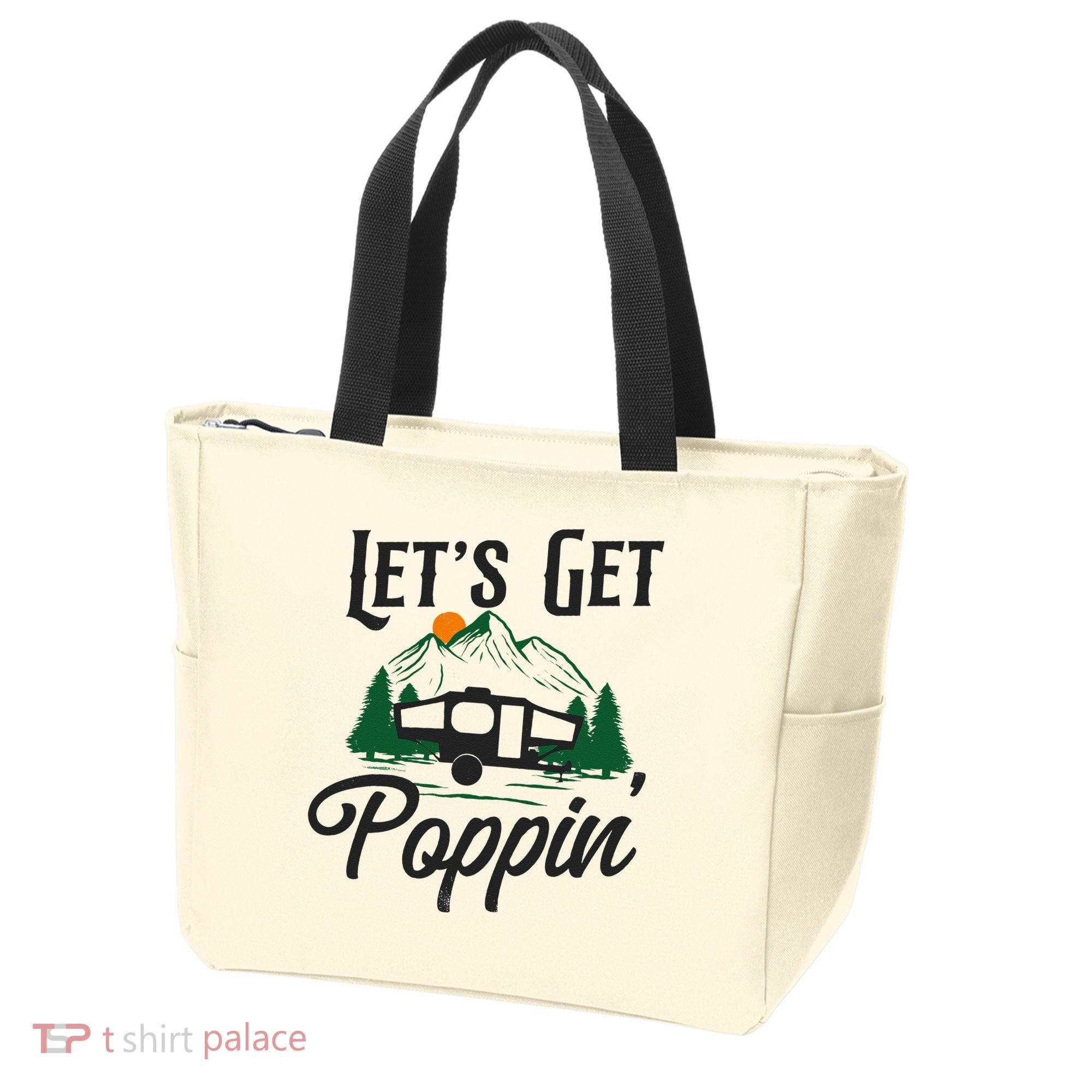 Camping Let'S Get Poppin' Pop Up Camper Tote Bag