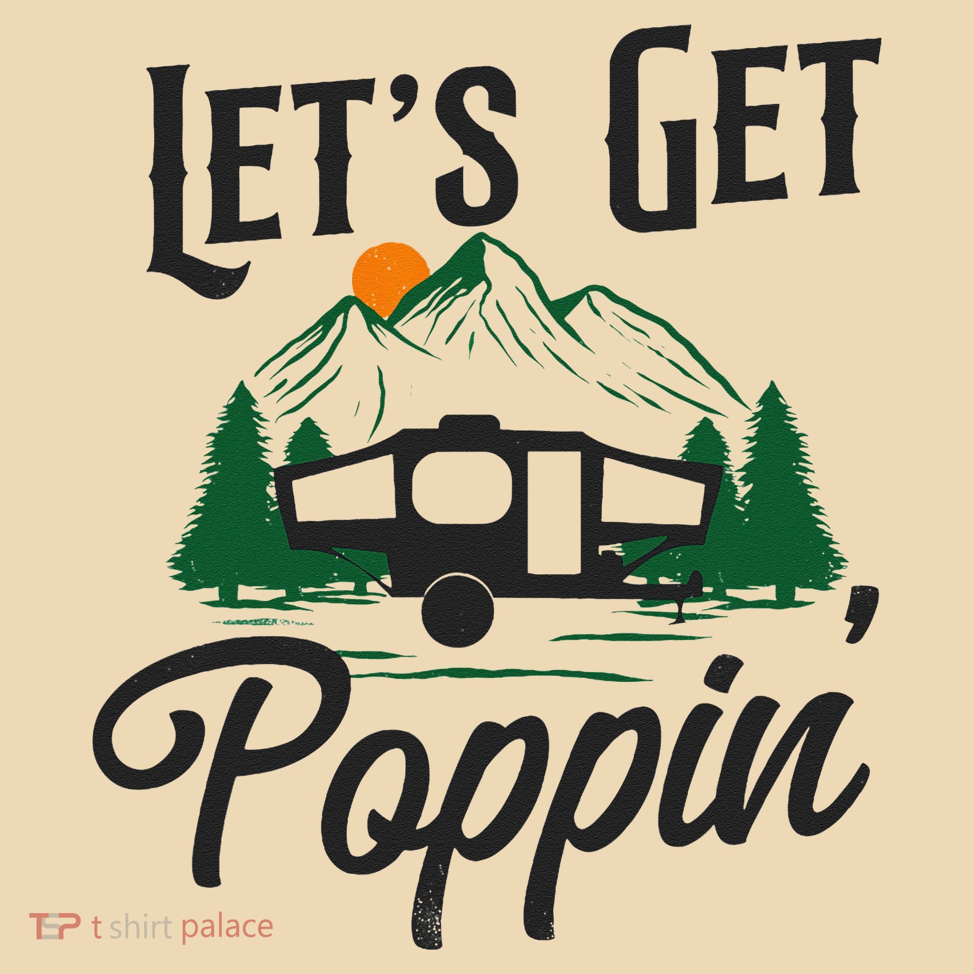 Camping Let'S Get Poppin' Pop Up Camper Tote Bag