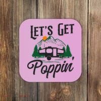 Camping Let'S Get Poppin' Pop Up Camper Coaster thumb 0