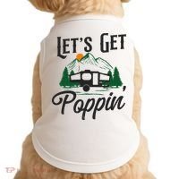 Camping Let'S Get Poppin' Pop Up Camper Doggie Tank thumb 0