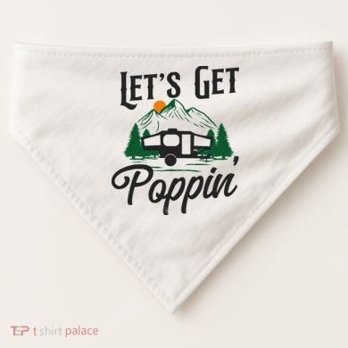 Camping Let'S Get Poppin' Pop Up Camper USA-Made Doggie Bandana