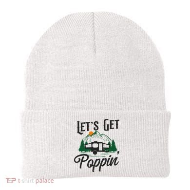 Camping Let'S Get Poppin' Pop Up Camper Beanie