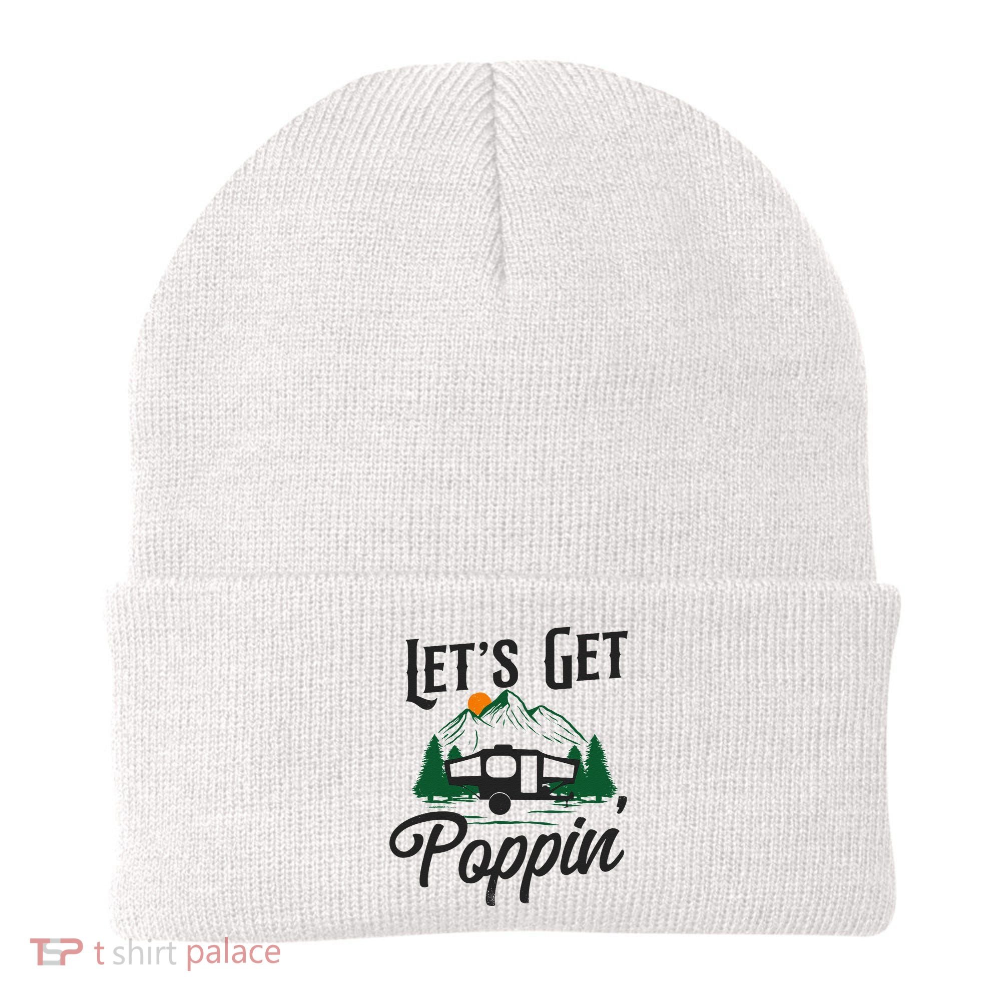 Camping Let'S Get Poppin' Pop Up Camper Beanie