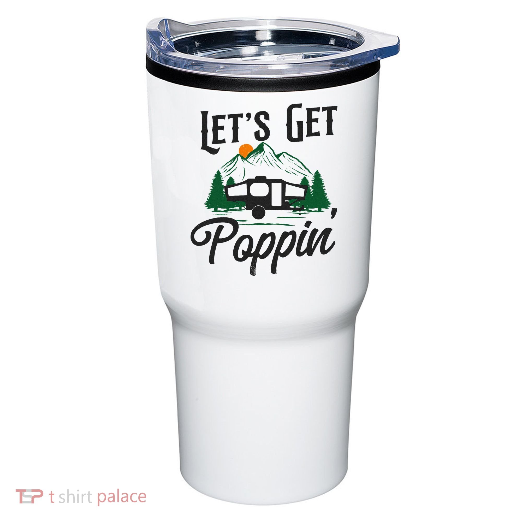 Camping Let'S Get Poppin' Pop Up Camper Tumbler