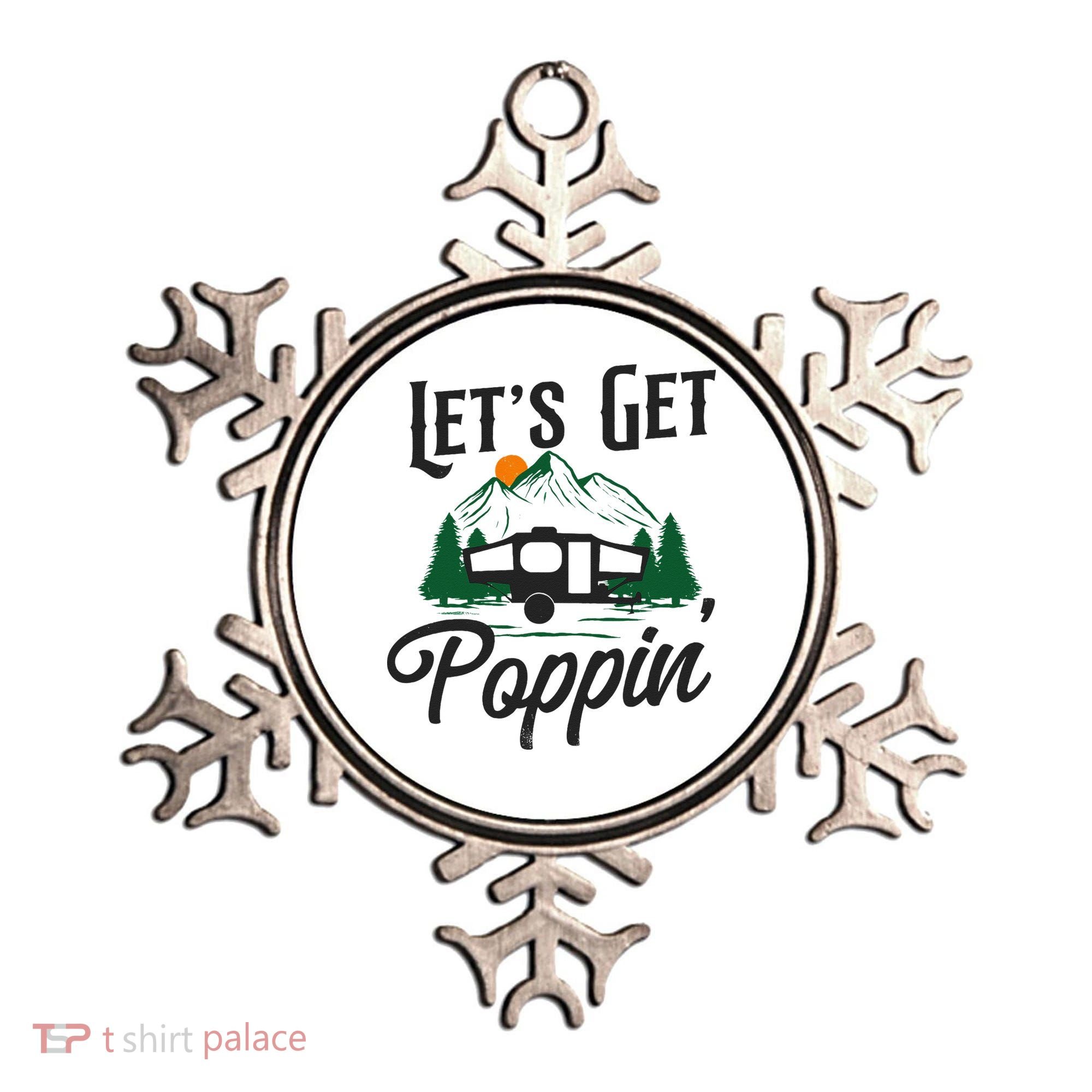 Camping Let'S Get Poppin' Pop Up Camper Ornament