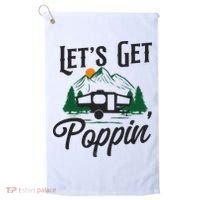 Camping Let'S Get Poppin' Pop Up Camper Golf Towel thumb 0