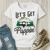 Camping Let'S Get Poppin' Pop Up Camper Women's T-Shirt thumb 3