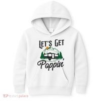 Camping Let'S Get Poppin' Pop Up Camper Kids Hoodie thumb 0