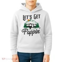 Camping Let'S Get Poppin' Pop Up Camper Kids Hoodie thumb 4