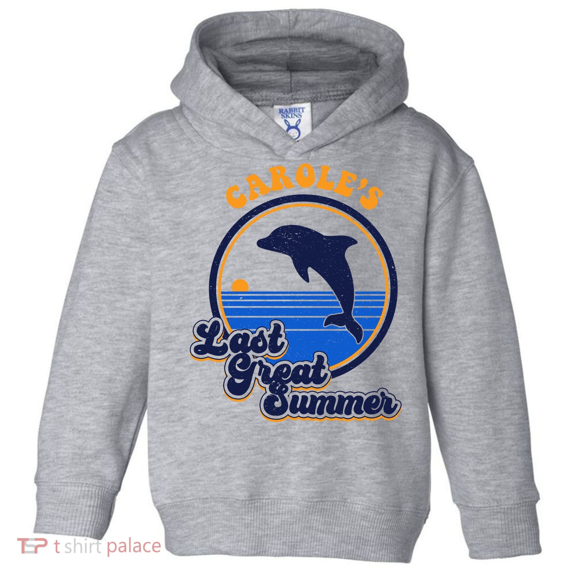 Carole's Last Great Summer Toddler Hoodie