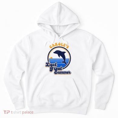 Carole's Last Great Summer Hoodie