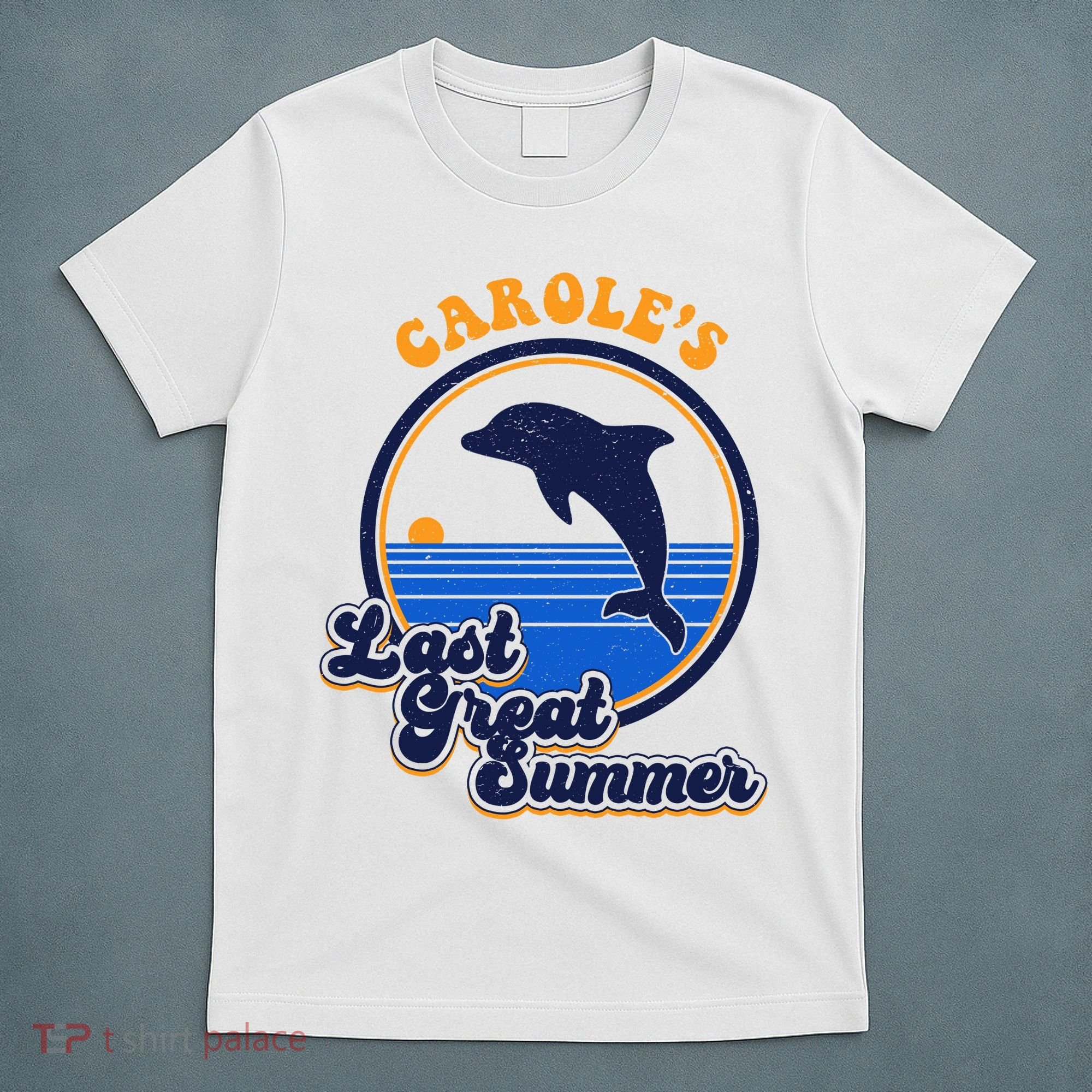 Carole's Last Great Summer T-Shirt