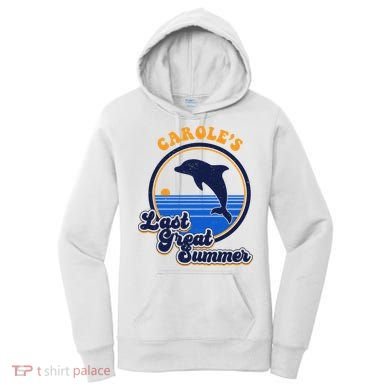 Carole's Last Great Summer Women's Hoodie