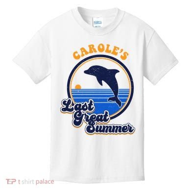 Carole's Last Great Summer Kids T-Shirt