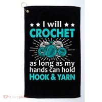 Crocheting Lover Gift Crocheting Funny Yarn Great Gift Golf Towel thumb 0