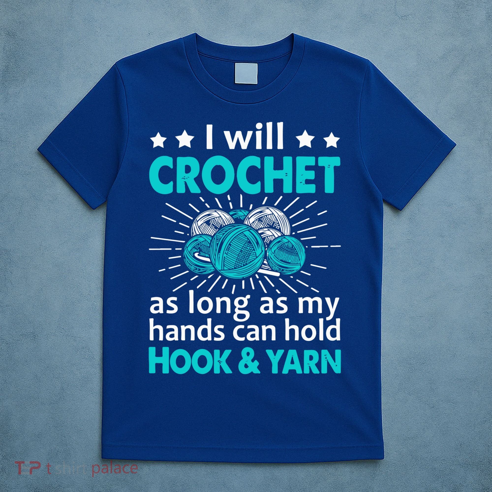 Crocheting Lover Gift Crocheting Funny Yarn Great Gift T-Shirt