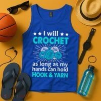 Crocheting Lover Gift Crocheting Funny Yarn Great Gift Tank Top thumb 4