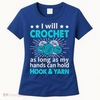 Crocheting Lover Gift Crocheting Funny Yarn Great Gift Women's T-Shirt thumb 0