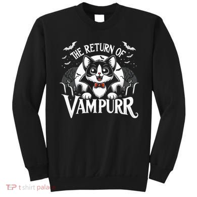 Cat Lover Halloween Funny Cute The Return of Vampurr Sweatshirt