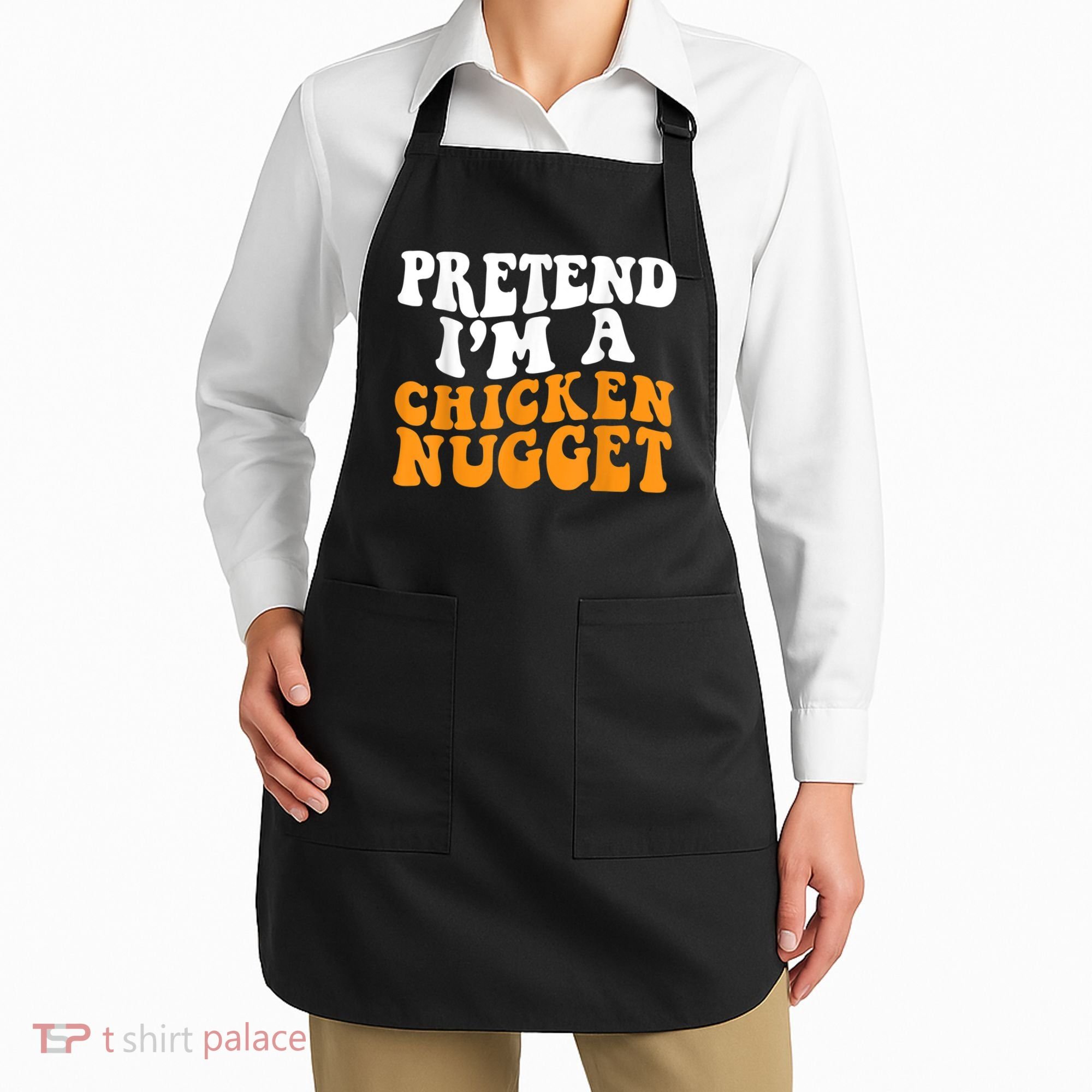 Chicken Lazy Halloween Costume Pretend I'M A Chicken Nugget Apron